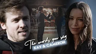 Cameron & Kay | The Words You Say [+1x11]