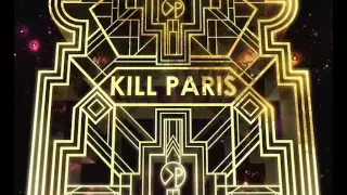 Kill Paris - "I Do Love You" 1 Hourr seamless