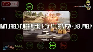 Battlefield Tutorial #18: How To Use A FGM- 148 Javelin