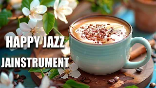 Elevate Your Spirits - Happy Jazz Instrumental Music & Relaxing May Bossa Nova Uplifting Your Moods