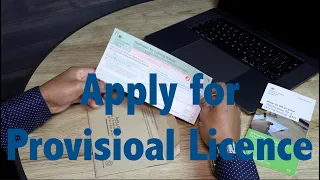 Episode 01 Apply For Provisional Licence