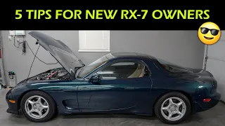 5 Tips for New FD RX-7 Owners