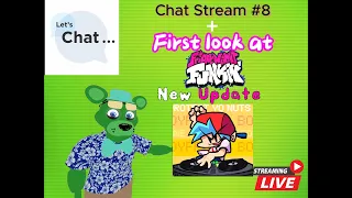 Livestream | Chat Stream #8 + New FNF Official Update