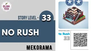 Mekorama - Story Level 33, NO RUSH, Full Walkthrough, Gameplay, Dilava Tech