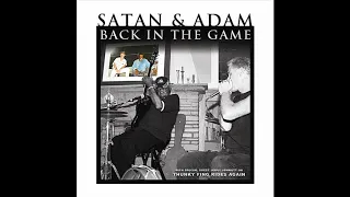 Satan & Adam - Thunky fing rides again
