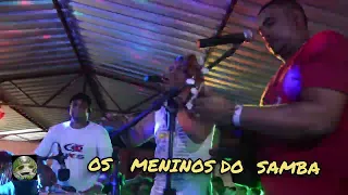 OS MENINOS  DO SAMBA  . PAMEM  31 VIDEO.