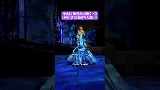 Halle Bailey Part of Your World LIVE at Disneyland!