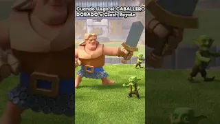 Cuando llegó el CABALLERO DORADO a Clash Royale  #shorts #clashroyale