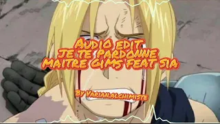 AUDIO EDIT|je te pardonne-maitre gims feat sia