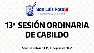 13ª. Sesión Ordinaria de Cabildo 2022- 15 de Julio.
