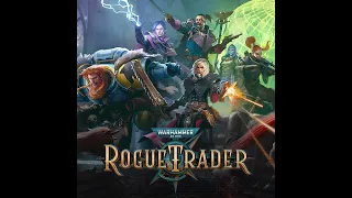 Rogue trader 40k OST