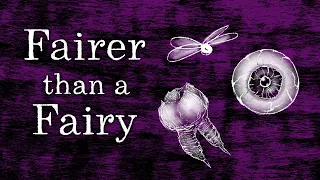 Fairer than a Fairy: A Twist on Sleeping Beauty! (ASMR Fairytale Bedtime Storytelling)