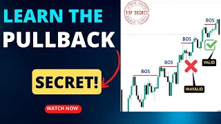 The Pullback Secret That No One Tells You About: Smart Money Trading Concepts