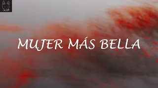 T3R Elemento - Mujer Más Bella (Letra/Lyrics)