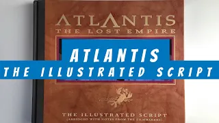 Atlantis The Lost Empire The Illustrated Script (flip through) Disney Artbook