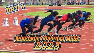 Day 1 - Kejohanan Olahraga MSS Kelantan 2023