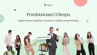 Przedstawiam Ci Respo, dzięki któremu spełnisz marzenia o udanej metamorfozie