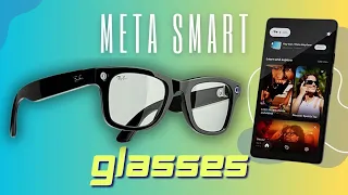 Ray-Ban Meta Smart Glasses Enhanced Features & Customization