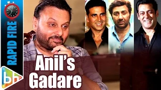 Anil Sharma’s GADAR Rapid Fire On Akshay | Salman | Sunny