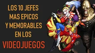 Los 10 Jefes más ÉPICOS y MEMORABLES de los VIDEOJUEGOS