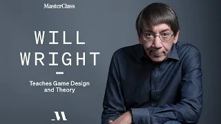 Will Wright Teaches Game Design and Theory | Official Trailer | MasterClass