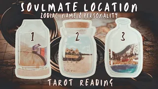 SOULMATE Location, Personality, Name & Zodiac - PICK A CARD Tarot Reading