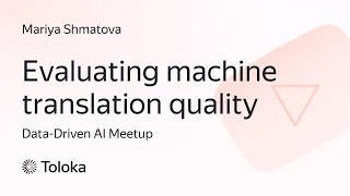 Evaluating machine translation quality using Toloka