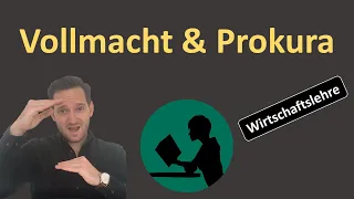 Vollmacht & Prokura