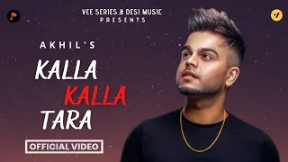 Kala Kala Tara Tod Le Aavan (Full Video) Akhil | Main Taan Tainu Enna Chavan | Punjabi Trending Song