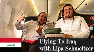FLYING TO IRAQ WITH LIPA SCHMELTZER (Episode 1)