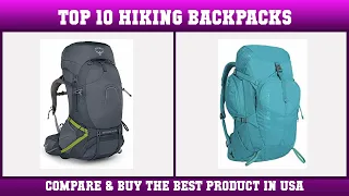 Top 10 Hiking Backpacks to buy in USA 2021 | Price & Review