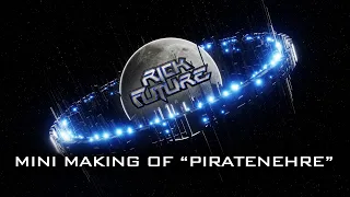 Rick Future Podcast - Mini Making of "Piratenehre" (13.05.2023)