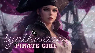 The Pirate Girl Conquering Seas Synthwave Music Mix 🏴‍☠️ [Synth Pop/Synthwave/Electronic/Retrowave]