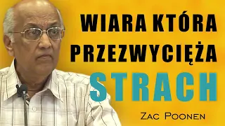 Wiara która przezwycięża strach - Zac Poonen