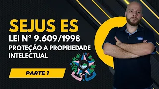 SEJUS ES Explica: Entendendo a Importância da Lei nº 9.609/1998 para Editais e Leis Especiais