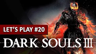 L'ÂME DES CENDRES | Dark Souls 3 - LET'S PLAY FR #20