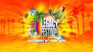 Legacy Festival 2019 -  Early Bird Teaser