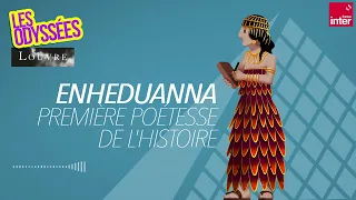 Enheduanna : première poétesse de l'Histoire - Les Odyssées du Louvre