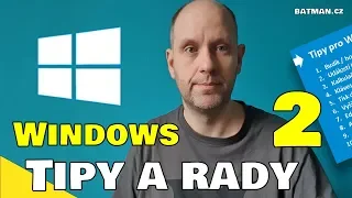 10x Tipy, triky a rady pro Windows! PODRUHÉ