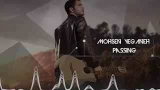 Mohsen Yeganeh - Passing