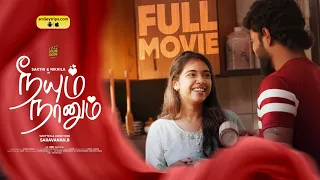 Neeyum Naanum | நீயும் நானும் ❣️| Full Movie | Sakthi | Nikhila | Tamil Web series | Filmdude |4K