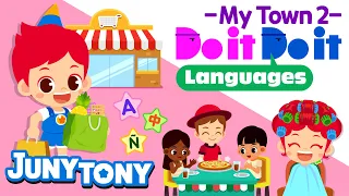 Do it Do it Languages - My Town 2🏡 | Word Song | Learn English, Spanish, Chinese | Vocab. | JunyTony