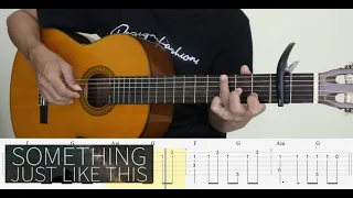 SOMETHING JUST LIKE THIS - THE CHAINSMOKERS & COLDPLAY - Fingerstyle Guitar Tutorial TAB