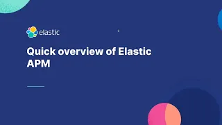 Observing an application with Elastic Observability APM