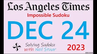 LA Times  Impossible Sudoku, Dec 24, 2023