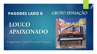 Louco Apaixonado - Sensação