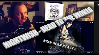 NIGHTWISH - DEAD TO THE WORLD - RYAN MEAR REACTS