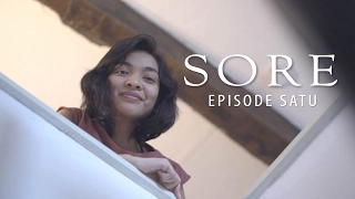 SORE - Istri dari Masa Depan #Episode1