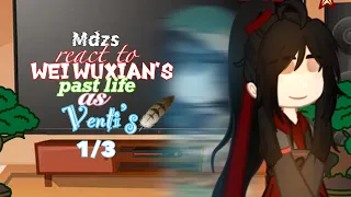 MDZS react to Wei Wuxian’s past life as Venti’s | Gacha Club | ORIGINAL | GiGi