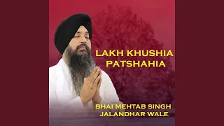 Lakh Khushia Patshahia